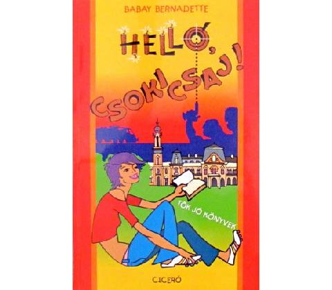 Helló, csokicsaj!