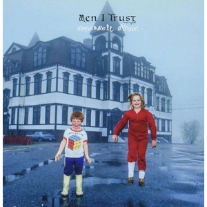 Men I Trust - Untourable Album (Return to Analog) (LP) (0722056197328)