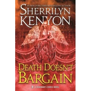 Death Doesn't Bargain: A Deadman's Cross Novel | Sherrilyn Kenyon (ISBN: 9780765385734)