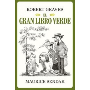 EL GRAN LIBRO VERDE | ROBERT GRAVES, MAURICE SENDAK (2020)