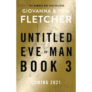 Eve of Man: Book 3 | Giovanna Fletcher, Tom Fletcher (ISBN: 9780718184179)