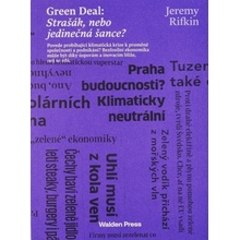 Green deal:Strašák, nebo jedinečná šance? - Jeremy Rifkin