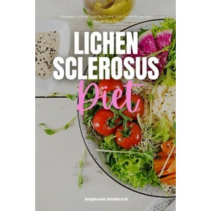 Lichen Sclerosus Diet | Stephanie Hinderock (ISBN: 9781087983752)