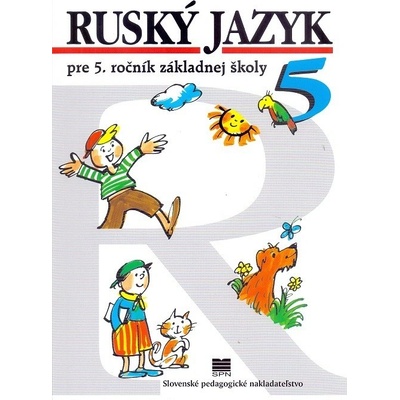 Ruský jazyk pre 5. ročník ZŠ Učebnica