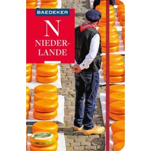 Baedeker Reiseführer Niederlande | Achim Bourmer, Ulrike Grafberger (2024)