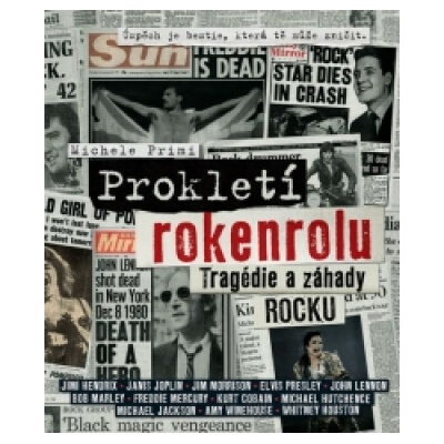 Prokletí rokenrolu – tragédie a záhady rocku