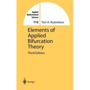 Elements of Applied Bifurcation Theory | Yuri A. Kuznetsov (ISBN: 9780387219066)
