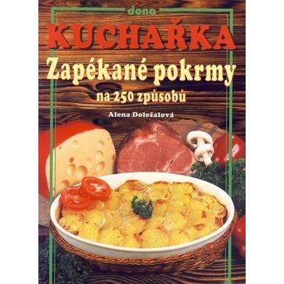 Kuchařka - Zapékané pokrmy