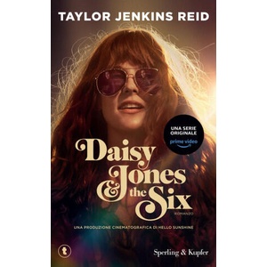 Daisy Jones & The Six | Taylor Jenkins Reid (2025)