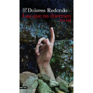Las que no duermen Nash | Dolores Redondo (ISBN: 9788423366484)