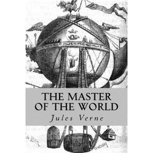 The Master of the World | Jules Verne (ISBN: 9781539605287)