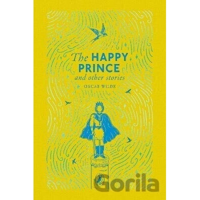 Happy Prince and Other Stories - Oscar Wilde