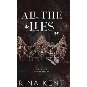 All The Lies | Rina Kent (ISBN: 9781685450687)