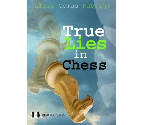 True Lies in Chess