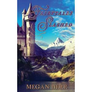 Fairytales Slashed | Megan Derr (2020)
