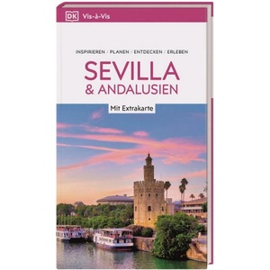 Vis-? -Vis Reiseführer Sevilla & Andalusien | DK Verlag - Reise (ISBN: 9783734208409)