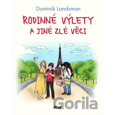 Rodinné výlety a jiné zlé věci - Dominik Landsman