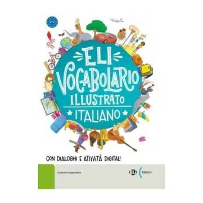 ELi Vocabolario illustrato with downloadable games and activities NEW EDITION
