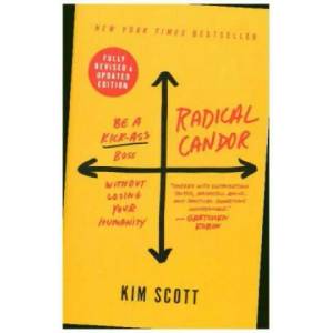 Radical Candor (ISBN: 9781250258403)