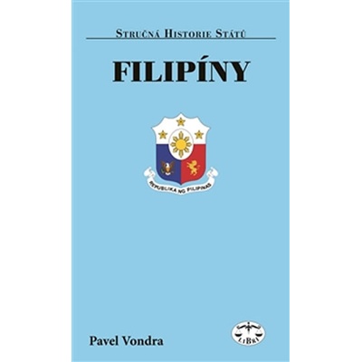 Filipíny - Stručná historie států - Pavel Vondra