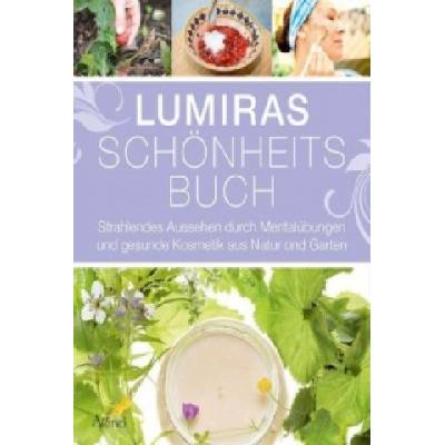 Lumiras Schönheitsbuch