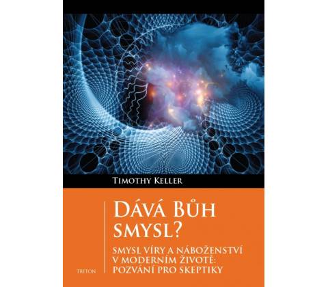 Dává Bůh smysl?