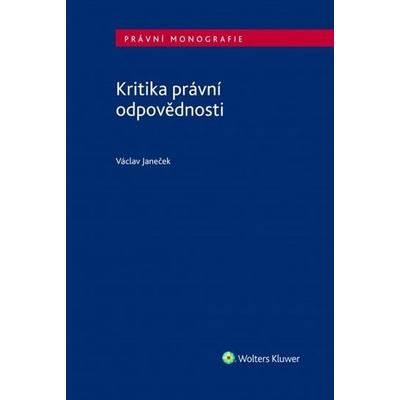 Kritika právní odpovědnosti - Václav Janeček