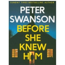 Before She Knew Him - Peter Swanson