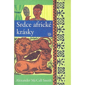 Srdce africké krásky - Alexander McCall Smith