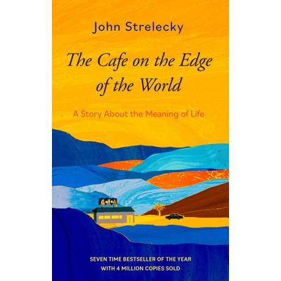 The Cafe on the Edge of the World - Strelecky John P.