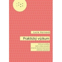 Praktický výzkum - Lucie Hornová