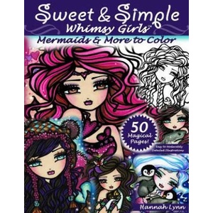 Sweet & Simple Whimsy Girls | Hannah Lynn (ISBN: 9781533393692)