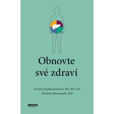 Obnovte své zdraví - Kristin Kirkpatricková