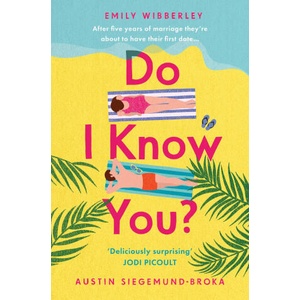 Do I Know You? | Emily Wibberley, Austin Siegemund-Broka (ISBN: 9781035019366)