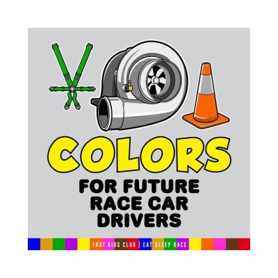 Colors for Future Race Car Drivers