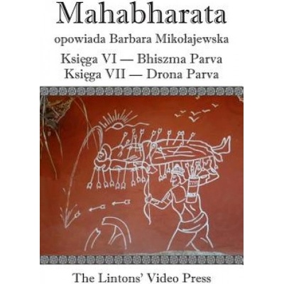 Mahabharata, Ksiega VI Bhiszma Parva Ksiega VII Drona Parva | Anonymous, Barbara Mikolajewska