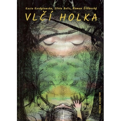 Vlčí holka - Kasia Kordylewska – Hledejceny.cz