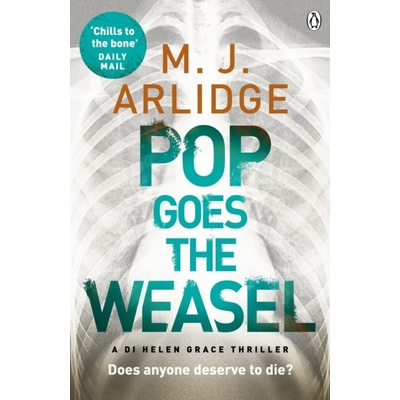 Pop Goes the Weasel: DI Helen Grace 2 Dci Helen Grace 2: M. J. Arlidge