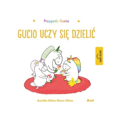 Gucio uczy się dzielić. Przygody Gucia wyd. 2023