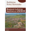 Svetové kultúrne dedičstvo UNESCO - Kultúrne krásy Slovenska - Dvořáková Viera