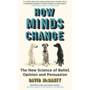 How Minds Change (ISBN: 9780861545681)