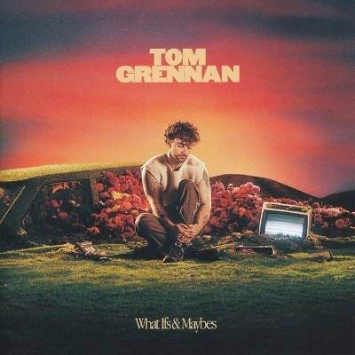 GRENNAN, TOM - WHAT IFS & MAYBES LP