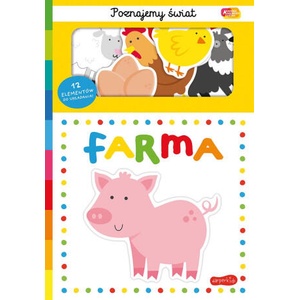 Farma. Akademia Mądrego Dziecka. Poznajemy świat | Opracowanie zbiorowe (2023)
