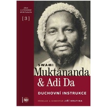 Duchovní instrukce - Svámí Muktánanda, Adi Da