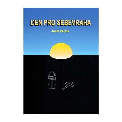 Den pro sebevraha - Josef Petřek