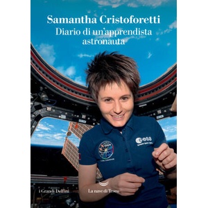 Diario di un'apprendista astronauta | Samantha Cristoforetti (2021)