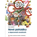 Knihy Nové pohádky o dopravních značkách - Peter Stoličný