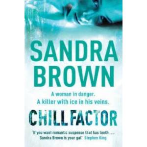 Chill Factor | Sandra Brown (2005)