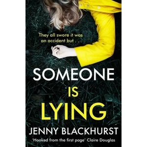 Someone Is Lying (ISBN: 9781472253699)