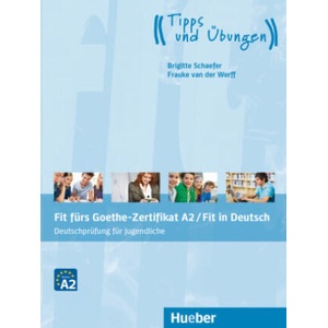 Fit fürs Goethe-Zertifikat A2 / Fit in Deutsch (ISBN: 9783191118730)